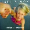 Pochette Paul Simon - Father And Daughter Paul Simon - Father And Daughter