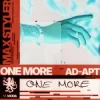 Pochette Max Styler & Ad-Apt - One More Max Styler & Ad-Apt - One More