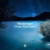 Pochette Windchaser - Close Your Eyes Windchaser - Close Your Eyes