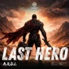Pochette A.R.D.I. - Last Hero A.R.D.I. - Last Hero