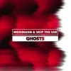 Pochette Mosimann & Skip the Use - Ghosts Mosimann & Skip the Use - Ghosts