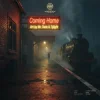 Pochette Mr. Owie & Tylight - Coming Home (Hardstyle) Mr. Owie & Tylight - Coming Home (Hardstyle)