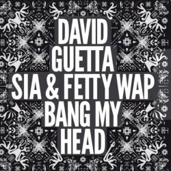 Pochette David Guetta feat. Sia - Bang My Head