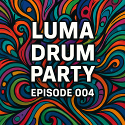 Luma - Drum Party 004