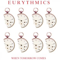 Pochette Eurythmics - When Tomorrow Comes