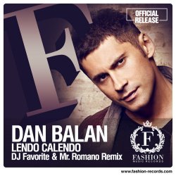 Pochette Dan Balan feat. Tany Vander & Brasco - Lendo Calendo (DJ Favorite & Mr. Romano Official Radio Edit)