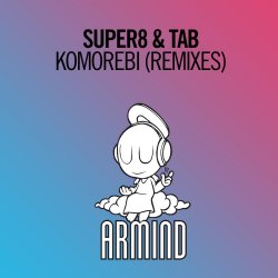 Pochette Super8 & Tab - Komorebi (David Gravell Extended Remix)