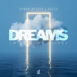 Pochette Roman Messer & Rocco - Dreams (Will Come Alive)