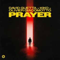 Pochette David Guetta & Kiko & Olivier Giacomotto - Prayer