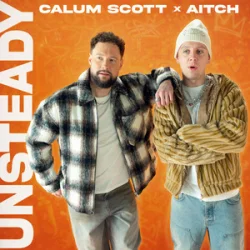 Pochette Calum Scott & Aitch - Unsteady