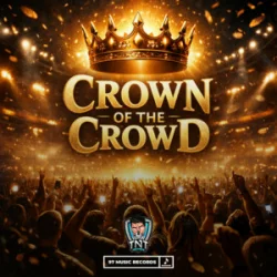 Pochette TNT Records - Crown Of The Crowd