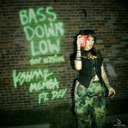 Pochette KSHMR & MEMBA - Bass Down Low (feat. DEV) [Trap Version]