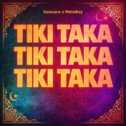 Pochette Samsara & MetaBoy - Tiki Taka