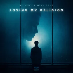 Pochette DJ JEDY & NIKI FOUR - Losing My Religion (Cover)