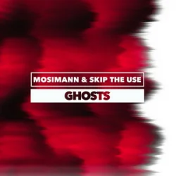 Pochette Mosimann & Skip the Use - Ghosts