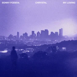 Pochette Sonny Fodera & Chrystal - My Loving