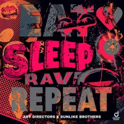 Pochette Art Directors & Sunlike Brothers - Eat Sleep Rave Repeat