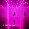 Pochette SUNO - I Will Survive SUNO - I Will Survive