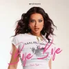 Pochette Ronela Hajati - Bye Bye Ronela Hajati - Bye Bye