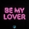 Pochette KOSKA - Be My Lover (Rave Mix) KOSKA - Be My Lover (Rave Mix)