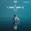 Pochette Mannonov - I Can't Take It Mannonov - I Can't Take It