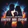 Pochette Jenya Lee ft. John Bloom - Drive Me Open Jenya Lee ft. John Bloom - Drive Me Open
