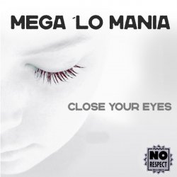 Pochette Mega 'Lo Mania - Close Your Eyes (Suburban Mix)