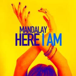 Pochette Mandalay - Here I Am