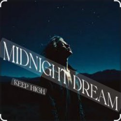Pochette Keep High - Midnight Dream