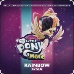 Pochette Sia - Rainbow (OST из "My Little Pony ")