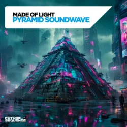 Pochette Made Of Light - Pyramid Soundwave