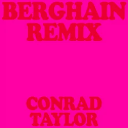 Pochette Conrad Taylor & ROSALÍA & Björk & Yves Tumor - Berghain (Remix)