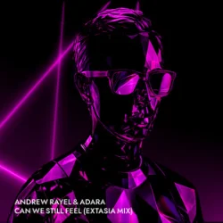 Pochette Andrew Rayel & Adara - Can We Feel (EXTASIA Mix)