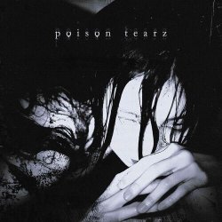 Pochette Crier, DJ Anemia, sixnite - poison tearz