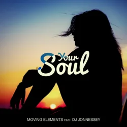 Pochette Moving Elements feat. DJ Jonnessey - Your Soul