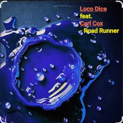 Pochette Loco Dice feat. Carl Cox - Road Runner
