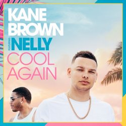 Pochette Kane Brown feat. Nelly - Cool Again