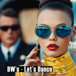 Pochette BW’s - Let's Dance (Radio Edit)