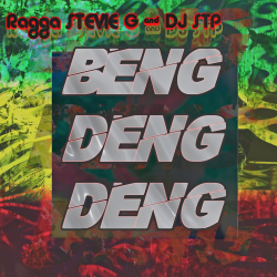 Pochette Ragga Stevie G & Dj Stp - Beng Deng Deng