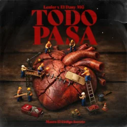 Pochette Lenier & El Dany MG & Mauro el Codigo Secreto - Todo Pasa