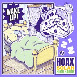 Pochette Hoax, Hugh Hardie, SOLAH - Wake Up (Mixed)