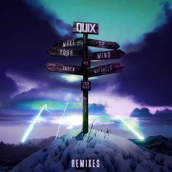 Pochette Jaden Michaels & Quix - Make Up Your Mind