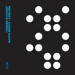 Pochette Netsky - Come Alive (Grafix Remix)