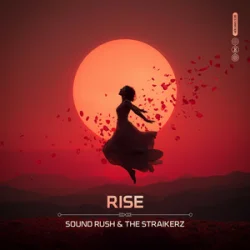 Pochette Sound Rush & The Straikerz - Rise