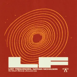 Pochette Lost Frequencies & Nathan Nicholson - So Much Beauty (Around Us)