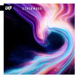 Pochette Etherwood & Javeon - Good 4 U
