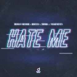 Pochette Roman Messer & Rocco & ThoBa & Noah Seven - Hate Me
