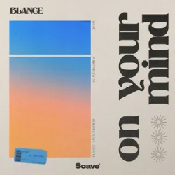 Pochette BLANCE - On Your Mind