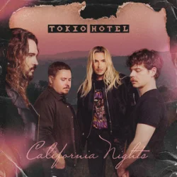 Pochette Tokio Hotel - California Nights