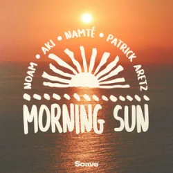 Pochette NOAM & AKI & Namté & Patrick Aretz - Morning Sun